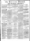 Inverness Journal and Northern Advertiser Friday 26 December 1828 Page 1