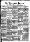 Inverness Journal and Northern Advertiser Friday 30 September 1831 Page 1