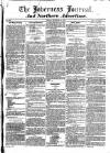 Inverness Journal and Northern Advertiser Friday 30 December 1831 Page 1