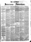 Saturday Inverness Advertiser Saturday 25 February 1860 Page 1