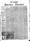 Saturday Inverness Advertiser Saturday 26 January 1861 Page 1
