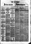 Saturday Inverness Advertiser Saturday 20 April 1861 Page 1