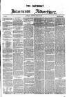 Saturday Inverness Advertiser Saturday 10 April 1869 Page 1