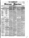 Saturday Inverness Advertiser Saturday 07 January 1871 Page 1