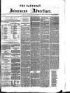 Saturday Inverness Advertiser Saturday 28 January 1871 Page 1