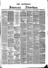 Saturday Inverness Advertiser Saturday 11 March 1876 Page 1