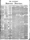 Saturday Inverness Advertiser Saturday 24 February 1877 Page 1