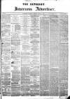 Saturday Inverness Advertiser Saturday 04 August 1877 Page 1