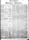 Saturday Inverness Advertiser Saturday 04 May 1878 Page 1