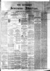 Saturday Inverness Advertiser Saturday 28 February 1880 Page 1