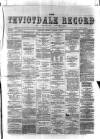 Teviotdale Record and Jedburgh Advertiser Saturday 11 October 1862 Page 1