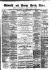 Cornish Echo and Falmouth & Penryn Times Saturday 22 June 1889 Page 1