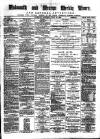 Cornish Echo and Falmouth & Penryn Times Saturday 13 July 1889 Page 1