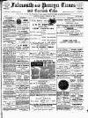 Cornish Echo and Falmouth & Penryn Times Saturday 29 February 1896 Page 1