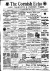 Cornish Echo and Falmouth & Penryn Times Friday 30 July 1897 Page 1