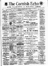 Cornish Echo and Falmouth & Penryn Times Friday 13 May 1898 Page 1
