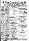 Cornish Echo and Falmouth & Penryn Times Friday 07 April 1899 Page 1