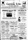 Cornish Echo and Falmouth & Penryn Times Friday 28 July 1899 Page 1