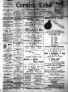 Cornish Echo and Falmouth & Penryn Times Friday 04 May 1900 Page 1