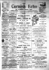 Cornish Echo and Falmouth & Penryn Times Friday 27 July 1900 Page 1