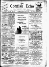 Cornish Echo and Falmouth & Penryn Times Friday 02 May 1902 Page 1