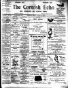 Cornish Echo and Falmouth & Penryn Times Friday 29 August 1902 Page 1