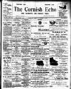 Cornish Echo and Falmouth & Penryn Times Friday 07 November 1902 Page 1