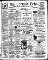 Cornish Echo and Falmouth & Penryn Times Friday 03 May 1907 Page 1