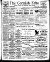 Cornish Echo and Falmouth & Penryn Times Friday 19 July 1907 Page 1