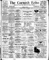 Cornish Echo and Falmouth & Penryn Times Friday 08 November 1907 Page 1