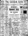 Cornish Echo and Falmouth & Penryn Times Friday 03 July 1908 Page 1