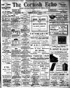 Cornish Echo and Falmouth & Penryn Times Friday 05 March 1909 Page 1