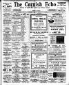 Cornish Echo and Falmouth & Penryn Times Friday 18 November 1910 Page 1
