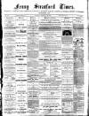 North Bucks Times and County Observer Thursday 22 February 1883 Page 1