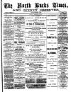 North Bucks Times and County Observer Saturday 22 February 1890 Page 1