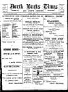 North Bucks Times and County Observer Saturday 05 June 1909 Page 1