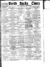 North Bucks Times and County Observer Tuesday 30 July 1918 Page 1