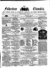 Folkestone Chronicle Saturday 26 February 1859 Page 1