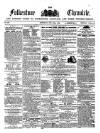 Folkestone Chronicle Saturday 23 July 1859 Page 1