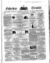 Folkestone Chronicle Saturday 18 February 1860 Page 1