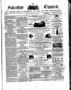 Folkestone Chronicle Saturday 03 March 1860 Page 1