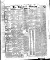 Gateshead Observer Saturday 02 December 1837 Page 1