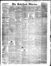 Gateshead Observer Saturday 02 May 1840 Page 1
