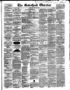 Gateshead Observer Saturday 22 April 1848 Page 1