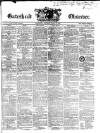 Gateshead Observer Saturday 23 March 1850 Page 1