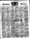 Gateshead Observer Saturday 29 March 1851 Page 1