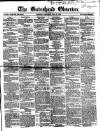 Gateshead Observer Saturday 23 April 1853 Page 1