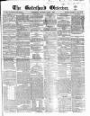 Gateshead Observer Saturday 08 March 1862 Page 1