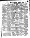 Gateshead Observer Saturday 31 August 1867 Page 1