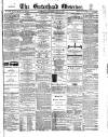 Gateshead Observer Saturday 14 May 1870 Page 1